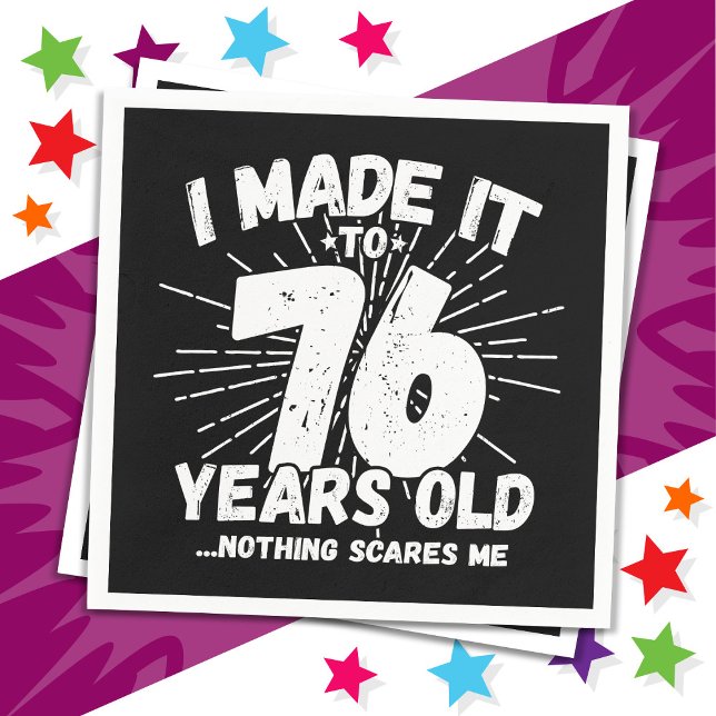 76 Year Old Sarcastic Meme Funny 76th Birthday Napkin (Creator Uploaded)