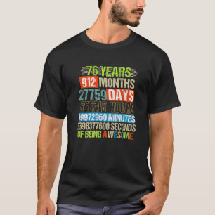 76 Years 912 Months Of Being Awesome 76Th Birthday T-Shirt