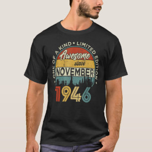 76 Years Old  Awesome Since November 1946 76th Bir T-Shirt