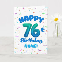 76th Birthday, Balloon Number, Customizable Name