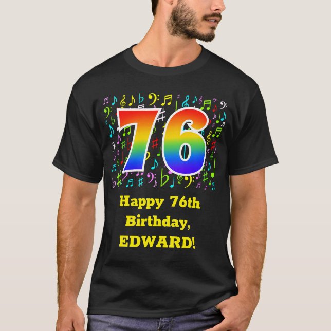 76th Birthday: Colourful Music Symbols, Rainbow 76 T-Shirt (Front)
