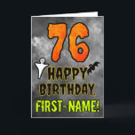 76th Birthday: Eerie Halloween Theme   Custom Name Card<br><div class="desc">The front of this scary and spooky Halloween themed birthday greeting card design features a large number “76”. It also features the message “HAPPY BIRTHDAY, ”, and a customisable name. There are also depictions of a ghost and a bat on the front. The inside features a customisable birthday greeting message,...</div>