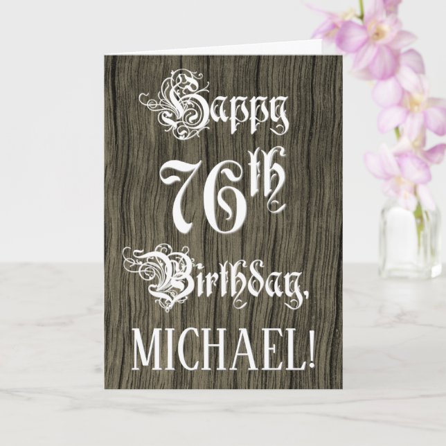 76th Birthday: Fancy, Elegant Text; Faux Wood Look Card (Orchid)