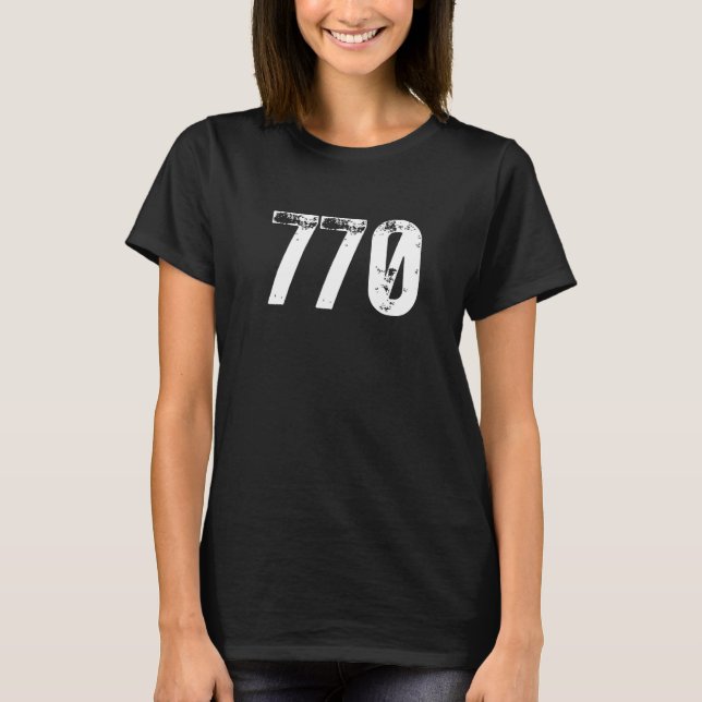 770 Area Code Roswell GA Mobile Telephone Area Cod T-Shirt (Front)