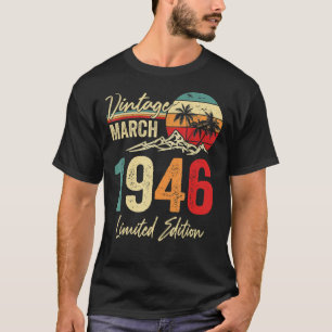 77 Year Old Vintage March 1946 77th Birthday Men W T-Shirt