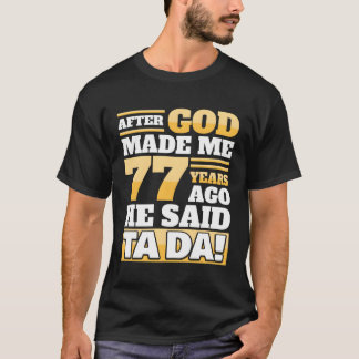 77Th 77 Years T-Shirt