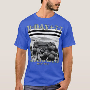 77th anniversary WW2 D Day Allied landing France 2 T-Shirt