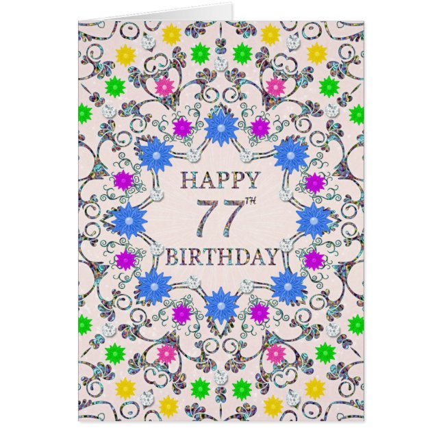 77th Birthday Abstract Flowers  (Front)