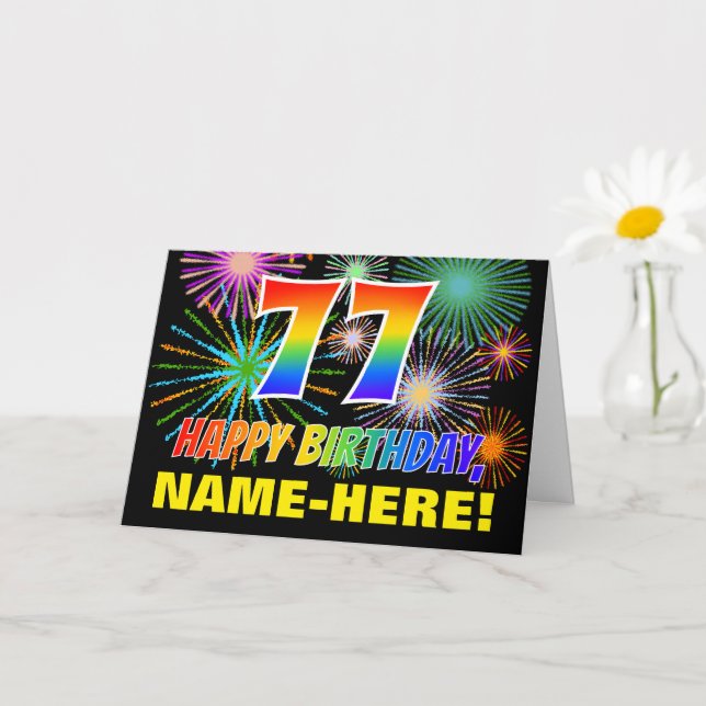 77th Birthday: Bold, Fun, Fireworks, Rainbow 77 Card (Small Plant)
