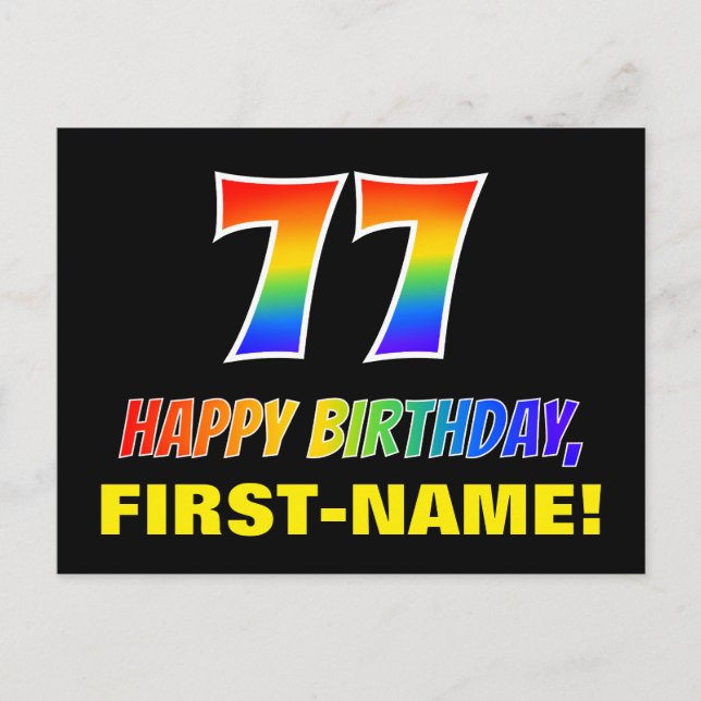 77th Birthday: Bold, Fun, Simple, Rainbow 77 Postcard (Front)