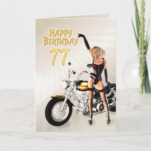 77th Birthday card with a motorbike girl
