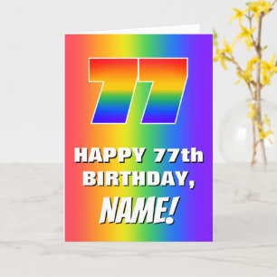 77th Birthday: Colourful, Fun Rainbow Pattern # 77 Card