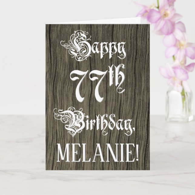 77th Birthday: Fancy, Elegant Text; Faux Wood Look Card (Orchid)