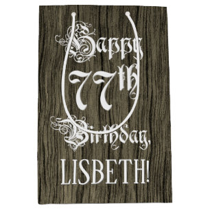 77th Birthday: Fancy, Faux Wood Look + Custom Name Medium Gift Bag