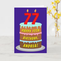77th Birthday: Fun Cake and Candles + Custom Name