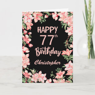 77th Birthday Pink Peach Watercolor Floral Black Card