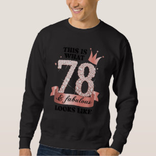 78 & Fabulous I Rose And White Party Group Candid  Sweatshirt