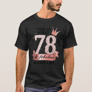 78 & Fabulous I Rose And White Party Group Candid  T-Shirt