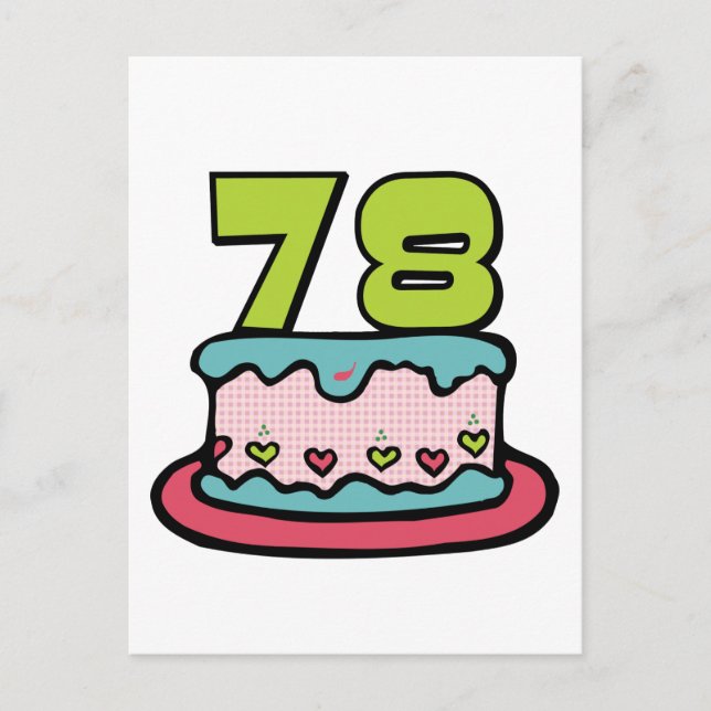 78 Year Old Birthday Cake Postcard (Front)