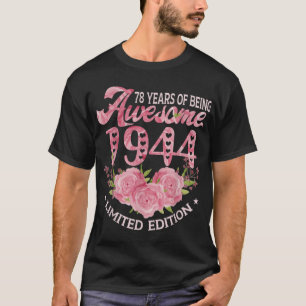 78 Year Old Pink Vintage 1944 bday gift 78th Birth T-Shirt