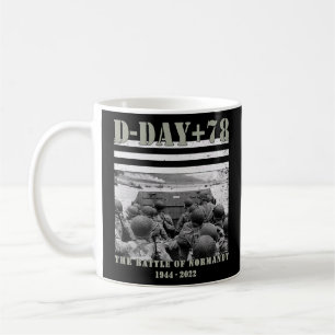 78th Anniversary Ww2 D Day Allied Landing France   Coffee Mug