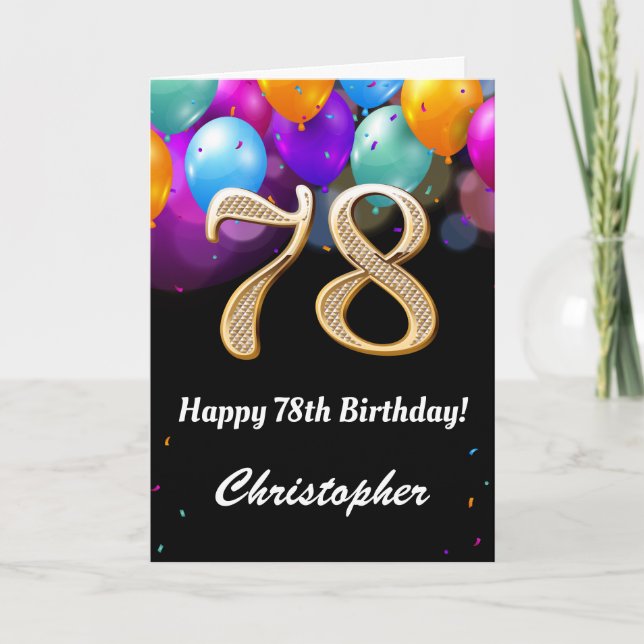78th Birthday Black and Gold Colourful Balloons Card (Front)