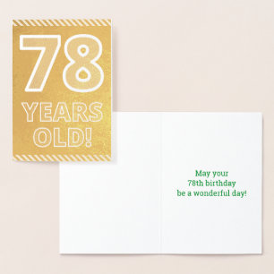 78th Birthday: Bold "78 YEARS OLD!" Gold Foil Card