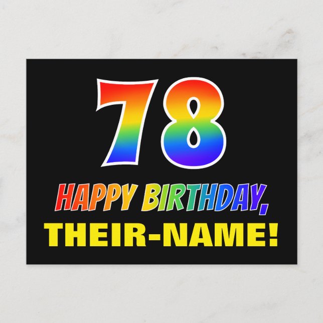 78th Birthday: Bold, Fun, Simple, Rainbow 78 Postcard (Front)