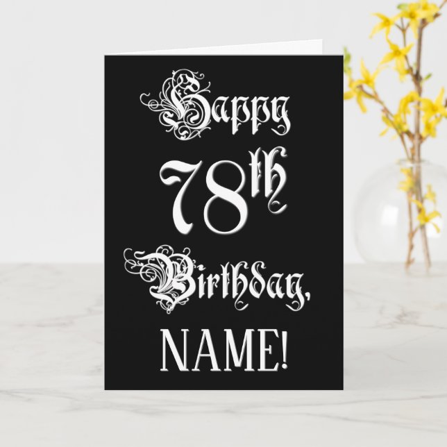 78th Birthday: Fancy, Elegant Script + Custom Name Card (Yellow Flower)