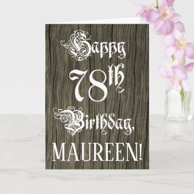 78th Birthday: Fancy, Elegant Text; Faux Wood Look Card (Orchid)