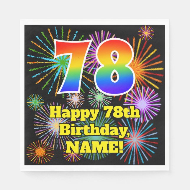 78th Birthday: Fun Fireworks Pattern + Rainbow 78 Napkin (Front)