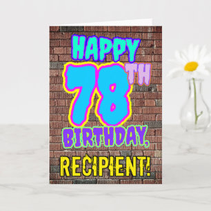 78th Birthday - Fun, Urban Graffiti Inspired Look Card
