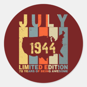 78th Birthday July 1944 78 Years Of Being Awesome Classic Round Sticker