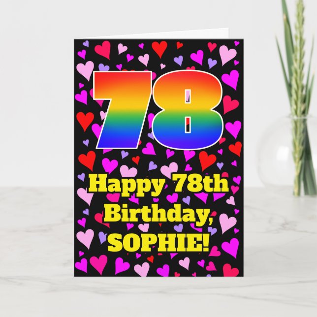 78th Birthday: Loving Hearts Pattern, Rainbow # 78 Card (Front)