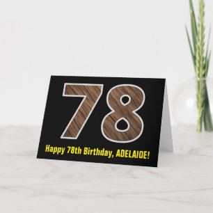 78th Birthday: Name + Faux Wood Grain Pattern "78" Card