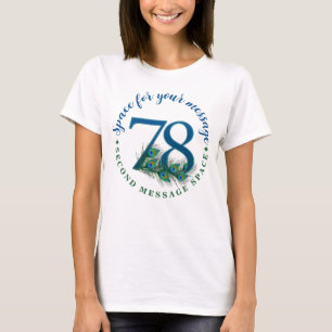 78th Birthday Or Anniversary Peacock Feathers T-Shirt