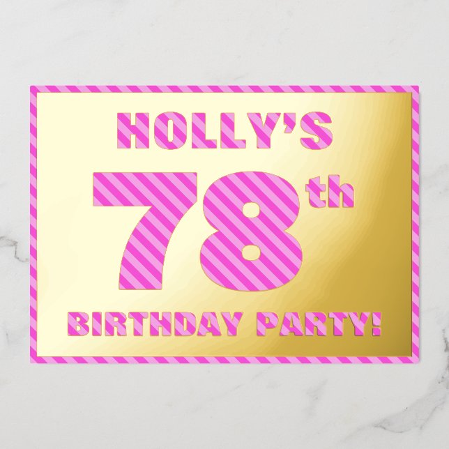 78th Birthday Party — Bold, Fun, Pink Stripes # 78 (Front)