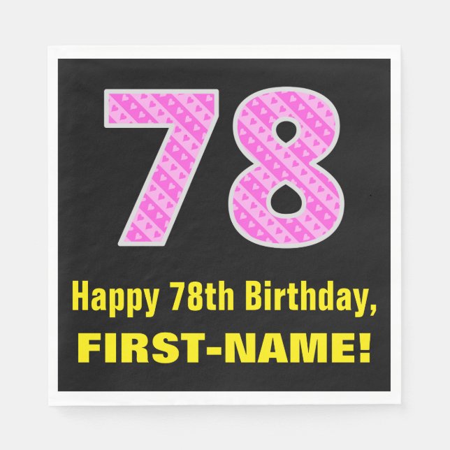 78th Birthday: Pink Stripes and Hearts "78" + Name Napkin (Front)