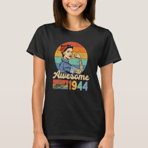 79 Year Old Awesome Since March 1944 Birthday for  T-Shirt