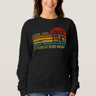 79 Years Old Retro Birthday Legend Since July 194 Sweatshirt