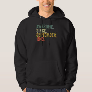 79th Birthday Awesome Since September 1943 79 Year Hoodie