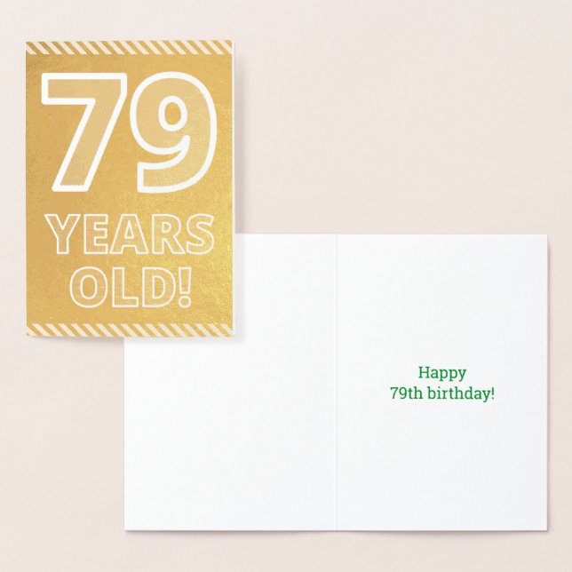 79th Birthday: Bold "79 YEARS OLD!" Gold Foil Card (Display)