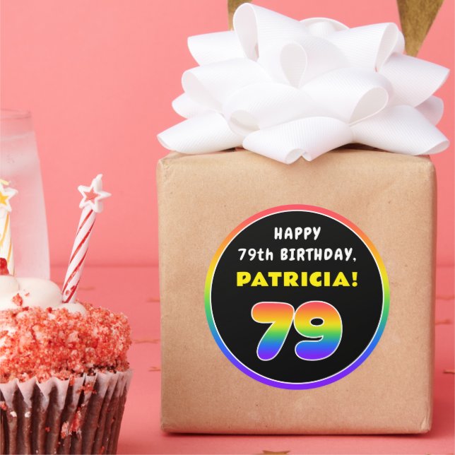 79th Birthday: Colourful Rainbow # 79, Custom Name Classic Round Sticker (Party)