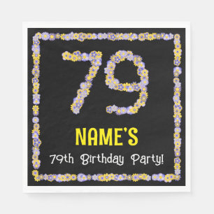 79th Birthday: Floral Flowers Number, Custom Name Napkin