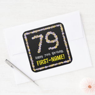 79th Birthday: Floral Flowers Number, Custom Name Square Sticker