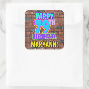 79th Birthday – Fun, Urban Graffiti Inspired Look Square Sticker