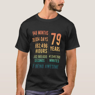 79th Birthday Men Women Funny 79 Years Old T-Shirt
