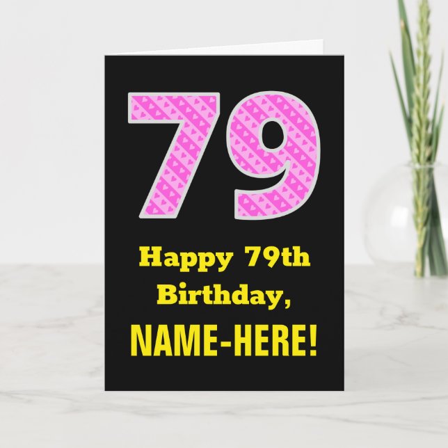 79th Birthday: Pink Stripes and Hearts "79" + Name Card (Front)