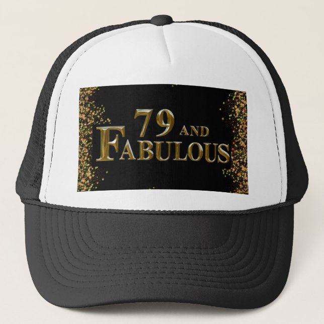79th Birthday  Trucker Hat (Front)