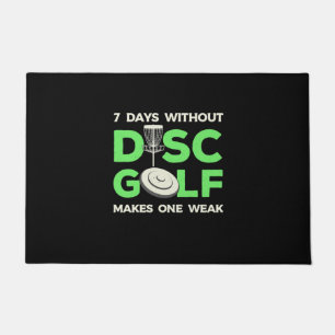 7 Days Without Disc Golf Doormat